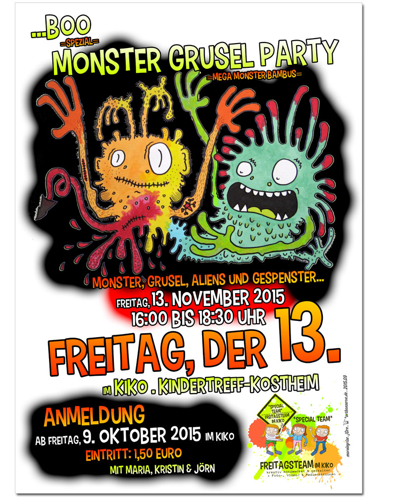 Flyer A5 und Plakat A3 Monster Grusel Party vom Freitagsteam im KiKo . Kindertreff Kostheim . Mainz-Kostheim . 2015.09