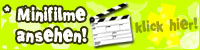Minifilme ansehen!