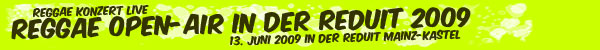 Reggae Konzert in der Reduit 2009
