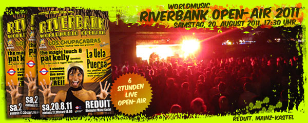 Riverbank Worldmusik Open-Air 20. August 2011 
