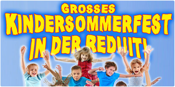 Großes Kindersommerfest in der Reduit 2016 . Donnerstag, 26. Mai 2016 (Fronleichnam)